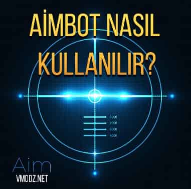 Aimbot Nasıl Kullanılır